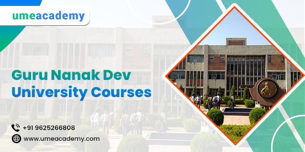 Guru Nanak Dev University Courses